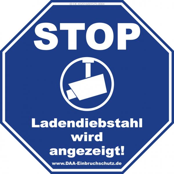 Hinweisbeschilderung - Ladendiebstahl wird angezeigt!